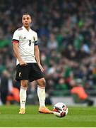 26 March 2022; Youri Tielemans of Belgium during the international friendly match between Republic of Ireland and Belgium at the Aviva Stadium in Dublin. Photo by Eóin Noonan/Sportsfile
