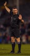 2 April 2022; Referee Liam Gordon during the Allianz Hurling League Division 1 Final match between Cork and Waterford at FBD Semple Stadium in Thurles, Tipperary. Photo by Ray McManus/Sportsfile