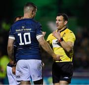 8 April 2022; Referee Karl Dickson speaks to Leinster captain Jonathan Sexton during the Heineken Champions Cup Round of 16 first leg match between Connacht and Leinster at the Sportsground in Galway. Photo by Brendan Moran/Sportsfile