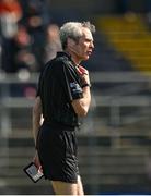 24 April 2022; Referee Fergal Kelly during the Leinster GAA Football Senior Championship Round 1 match between Wicklow and Laois at the County Grounds in Aughrim, Wicklow. Photo by Seb Daly/Sportsfile