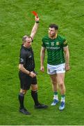 15 May 2022; Jordan Morris of Meath is shown a red card by referee Derek O'Mahoney during the Leinster GAA Football Senior Championship Semi-Final match between Dublin and Meath at Croke Park in Dublin. Photo by Seb Daly/Sportsfile