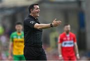 29 May 2022; Referee Sean Hurson during the Ulster GAA Football Senior Championship Final between Derry and Donegal at St Tiernach's Park in Clones, Monaghan. Photo by Ramsey Cardy/Sportsfile