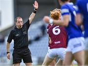 29 May 2022; Referee Derek O'Mahoney during the Tailteann Cup Round 1 match between Laois and Westmeath at MW Hire O'Moore Park in Portlaoise, Laois. Photo by Piaras Ó Mídheach/Sportsfile