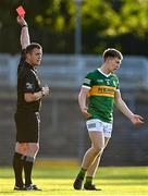 1 June 2022; Darragh O'Connor of Kerry is shown a straight red card by referee Niall Quinn during the Electric Ireland Munster GAA Minor Football Championship Final match between Kerry and Cork at Páirc Uí Rinn in Cork. Photo by Piaras Ó Mídheach/Sportsfile
