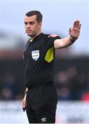 1 July 2022; Referee Rob Harvey during the SSE Airtricity League Premier Division match between Dundalk and UCD at Oriel Park in Dundalk, Louth. Photo by Harry Murphy/Sportsfile