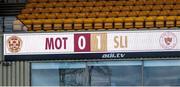21 July 2022; A general view of the scoreboard at full time after the UEFA Europa Conference League 2022/23 Second Qualifying Round First Leg match between Motherwell and Sligo Rovers at Fir Park in Motherwell, Scotland. Photo by Roddy Scott/Sportsfile