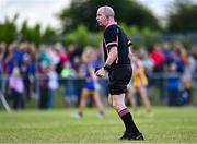 3 August 2022; Referee Paul Burke during the ZuCar All-Ireland Ladies Football Minor ‘C’ Championship Final match between Clare and Wicklow at Kinnegad GAA club in Kinnegad, Westmeath. Photo by Piaras Ó Mídheach/Sportsfile