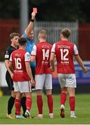 14 August 2022; Referee Ben Connolly shows a red card to Mark Doyle of St Patrick's Athletic, 14, during the SSE Airtricity League Premier Division match between St Patrick's Athletic and Sligo Rovers at Richmond Park in Dublin. Photo by Seb Daly/Sportsfile