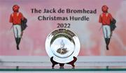 28 December 2022; A view of the Jack de Bromhead trophy before the Jack de Bromhead Christmas Hurdle on day three of the Leopardstown Christmas Festival at Leopardstown Racecourse in Dublin. Photo by Seb Daly/Sportsfile
