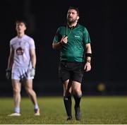 4 January 2023; Referee James Foley during the O'Byrne Cup Group A Round 1 match between Wexford and Kildare at St Patrick's Park in Enniscorthy, Wexford. Photo by Piaras Ó Mídheach/Sportsfile