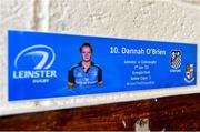 7 January 2023; The name place of Leinster's Dannah O’Brien before the Vodafone Women’s Interprovincial Championship Round One match between Leinster and Connacht at Energia Park in Dublin. Photo by Seb Daly/Sportsfile