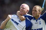 6 June 2004; John Mullane, Waterford, celebrates with team-mate Eoin McGrath, right, after scoring his sides third goal against Tipperary. Guinness Munster Senior Hurling Championship semi-final, Tipperary v Waterford, Pairc Ui Chaoimh, Cork. Picture credit; Brendan Moran / SPORTSFILE
