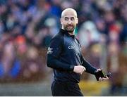 5 March 2023; Referee Brendan Cawley during the Allianz Football League Division 1 match between Roscommon and Mayo at Dr Hyde Park in Roscommon. Photo by Piaras Ó Mídheach/Sportsfile