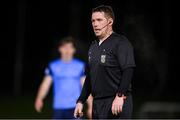 6 March 2023; Referee David Dunne during the SSE Airtricity Men's Premier Division match between UCD and Derry City at the UCD Bowl in Dublin. Photo by Stephen McCarthy/Sportsfile