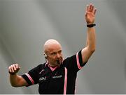 10 March 2023; Referee Jonathan Murphy during the 2023 Yoplait Ladies HEC O’Connor Cup semi-final match between DCU Dóchas Éireann and TU Dublin at University of Galway Connacht GAA Air Dome in Bekan, Mayo. Photo by Piaras Ó Mídheach/Sportsfile