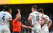18 March 2023; Owen Farrell of England, right, protests as teammate Freddie Steward, second from right, is shown a red card by referee Jaco Peyper during the Guinness Six Nations Rugby Championship match between Ireland and England at Aviva Stadium in Dublin. Photo by Ramsey Cardy/Sportsfile