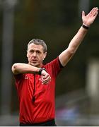 19 March 2023; Referee Shane Hynes during the Allianz Hurling League Division 1 Group B match between Dublin and Laois at Parnell Park in Dublin. Photo by Sam Barnes/Sportsfile