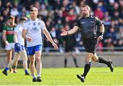 26 March 2023; Referee David Gough during the Allianz Football League Division 1 match between Mayo and Monaghan at Hastings Insurance MacHale Park in Castlebar, Mayo. Photo by Ben McShane/Sportsfile