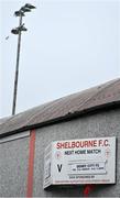 31 March 2023; A sign outside the stadium advertising the match before the SSE Airtricity Men's Premier Division match between Shelbourne and Derry City at Tolka Park in Dublin. Photo by Seb Daly/Sportsfile