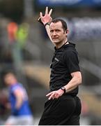 8 April 2023; Referee Jerome Henry during the Ulster GAA Football Senior Championship preliminary round match between Armagh and Antrim at Box-It Athletic Grounds in Armagh. Photo by Ramsey Cardy/Sportsfile