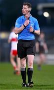26 April 2023; Referee Pat Clarke during the 2023 EirGrid Ulster U20 Football Championship Final match between Derry and Down at BOX-IT Athletic Grounds in Armagh. Photo by Ben McShane/Sportsfile