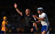 13 May 2023; Stephen Bennett of Waterford protests to referee John Keenan during the Munster GAA Hurling Senior Championship Round 3 match between Waterford and Clare at FBD Semple Stadium in Thurles, Tipperary. Photo by Eóin Noonan/Sportsfile