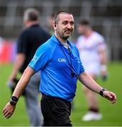 18 June 2023; Referee Noel Mooney after the GAA Football All-Ireland Senior Championship Round 3 match between Tyrone and Westmeath at Kingspan Breffni in Cavan. Photo by Ramsey Cardy/Sportsfile