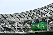 10 September 2023; A general view of the scoreboard before the UEFA EURO 2024 Championship qualifying group B match between Republic of Ireland and Netherlands at the Aviva Stadium in Dublin. Photo by Ben McShane/Sportsfile