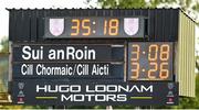15 October 2023; A view of the scoreboard after the Offaly County Senior Club Hurling Championship final match between Kilcormac-Killoughey and Shinrone at Grant Heating St Brendan's Park in Birr, Offaly. Photo by Seb Daly/Sportsfile