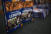 28 November 2023; Leinster Rugby and Merrion Press launched A History of Rugby in Leinster in the Library Room, RDS on Tuesday evening. The book, written by Dr David Doolin, explores the growth of the game in the province through Irish history, and how the events that impacted Ireland, filtered into the evolution of Leinster rugby from its origins to the present day. The book, pictured, is available in all good bookshops and on the Merrion Press website and Amazon. Photo by Harry Murphy/Sportsfile