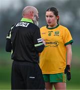 2 December 2023; Mollie Murphy of Ballinamore Sean O'Heslins in conversation with referee Gus Chapman during the Currentaccount.ie All-Ireland Ladies Intermediate Club Championship semi-final match between Ballinamore Sean O’Heslins of Leitrim and Steelstown Brian Ógs of Derry at Páirc Sheáin Ui Eislin, Ballinamore, Leitrim. Photo by Ben McShane/Sportsfile