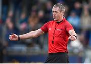 3 February 2024; Referee Robbie Jenskinson during the Allianz Hurling League Division 1 Group B match between Dublin and Tipperary at Parnell Park in Dublin. Photo by Tyler Miller/Sportsfile