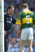 18 July 2004; Kerry manager Jack O'Connor has a word with his half-back Tomas O'Se. Bank of Ireland Munster Senior Football Championship Final Replay, Kerry v Limerick, Fitzgerald Stadium, Killarney, Co. Kerry. Picture credit; Brendan Moran / SPORTSFILE