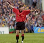 18 July 2004; Referee Brian White awards a free. Bank of Ireland Connacht Senior Football Championship Final, Mayo v Roscommon, McHale Park, Castlebar, Co. Mayo. Picture credit; Damien Eagers / SPORTSFILE