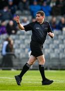 10 March 2024; Referee Colm Lyons during the Allianz Hurling League Division 1 Group A match between Waterford and Wexford at Walsh Park in Waterford. Photo by Seb Daly/Sportsfile