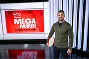 11 March 2024; Virgin Media analyst Rob Kearney is pictured as Virgin Media Television celebrated its ‘Mega March’ of live sport, with Guinness Six Nations, Republic of Ireland international friendlies, Cheltenham Festival and much more. Photo by Ramsey Cardy/Sportsfile