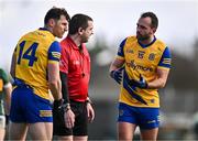 17 March 2024; Donie Smith of Roscommon, right, remonstrates with referee Noel Mooney during the Allianz Football League Division 1 match between Roscommon and Kerry at Dr Hyde Park in Roscommon. Photo by Ben McShane/Sportsfile