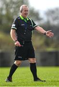 24 March 2024; Referee Ciaran Groome during the Lidl LGFA National League Division 4 semi-final match between Fermanagh and Carlow at Dowdallshill GAA Club in Dundalk, Louth. Photo by Tyler Miller/Sportsfile