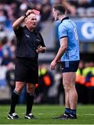 31 March 2024; Referee Conor Lane shows the red card to Brian Fenton of Dublin during the Allianz Football League Division 1 Final match between Dublin and Derry at Croke Park in Dublin. Photo by Piaras Ó Mídheach/Sportsfile