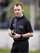 31 March 2024; Referee Thomas Gleeson during the Allianz Hurling League Division 2A Final match between Carlow and Laois at Netwatch Cullen Park in Carlow. Photo by Ben McShane/Sportsfile