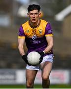 7 April 2024; Cathal Walsh of Wexford during the Leinster GAA Football Senior Championship Round 1 match between Wexford and Carlow at Chadwicks Wexford Park in Wexford. Photo by Tyler Miller/Sportsfile