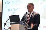 7 May 2024; Uachtarán Chumann Lúthchleas Gael Jarlath Burns speaking at the launch of the Tailteann Cup 2024 at Croke Park in Dublin. Photo by Ben McShane/Sportsfile