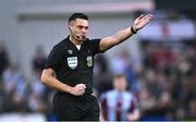 12 July 2024; Referee Rob Hennessy during the SSE Airtricity Men's Premier Division match between Dundalk and Drogheda United at Oriel Park in Dundalk, Louth. Photo by Ben McShane/Sportsfile