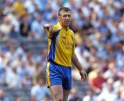 1 August 2004; Nigel Dineen, Roscommon. Bank of Ireland All-Ireland Football Championship, Round 4, Dublin v Roscommon, Croke Park, Dublin. Picture credit; Damien Eagers / SPORTSFILE