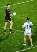 19 October 2024; Ulster goalkeeper Niall Morgan gives the ball to Diarmuid Murtagh of Connacht for a Connacht free during the Allianz GAA Football Interprovincial Championship Final match between Connacht and Ulster at Croke Park in Dublin. Photo by Piaras Ó Mídheach/Sportsfile