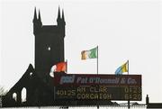 9 March 2025; A general view of the scoreboard after the Allianz Hurling League Division 1A match between Clare and Cork at Zimmer Biomet Páirc Chíosóg in Ennis, Clare.  Photo by John Sheridan/Sportsfile