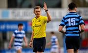 11 March 2025; Referee Mitch Enderby during the Bank of Ireland Leinster Rugby Boys Schools Junior Cup semi-final match between Blackrock College and St Vincent's Castleknock College at Energia Park in Dublin. Photo by Shauna Clinton/Sportsfile