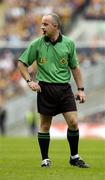 12 September 2004; John Sexton, Referee. All-Ireland Minor Hurling Championship Final, Galway v Kilkenny, Croke Park, Dublin. Picture credit; Damien Eagers / SPORTSFILE *** Local Caption *** Any photograph taken by SPORTSFILE during, or in connection with, the 2004 Guinness All-Ireland Hurling Final which displays GAA logos or contains an image or part of an image of any GAA intellectual property, or, which contains images of a GAA player/players in their playing uniforms, may only be used for editorial and non-advertising purposes.  Use of photographs for advertising, as posters or for purchase separately is strictly prohibited unless prior written approval has been obtained from the Gaelic Athletic Association.