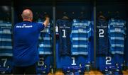 3 May 2025; Leinster senior kitman Jim Bastick prepares the dressingroom before the Investec Champions Cup semi-final match between Leinster and Northampton Saints at the Aviva Stadium in Dublin. Photo by Brendan Moran/Sportsfile