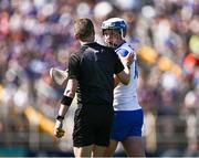 18 May 2025; Stephen Bennett of Waterford talks to referee Sean Stack as they leave the field at half time during the Munster GAA Hurling Senior Championship Round 4 match between Tipperary and Waterford at FBD Semple Stadium in Thurles, Tipperary. Photo by Ray McManus/Sportsfile